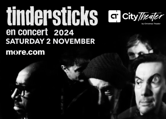 TINDERSTICKS | Σάββατο 2 Νοεμβρίου | City Theater by Christmas Theater