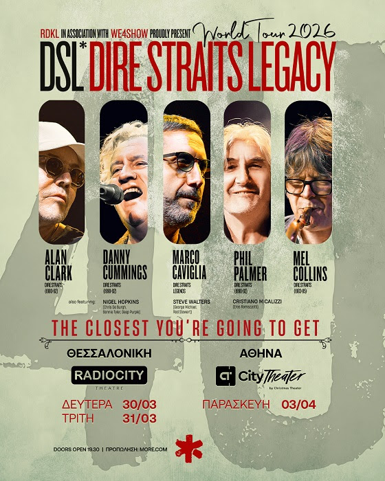 DIRE STRAITS LEGACY World Tour LIVE in GREECE | 30 & 31 Μαρτίου Ράδιο Σίτυ, Θεσσαλονίκη & 3 Απριλίου Christmas Theater, Αθήνα