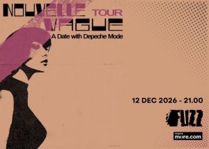 NOUVELLE VAGUE | Σάββατο 12 Δεκεμβρίου | Fuzz Club | The Greatest Hits & A Love Letter to Depeche Mode